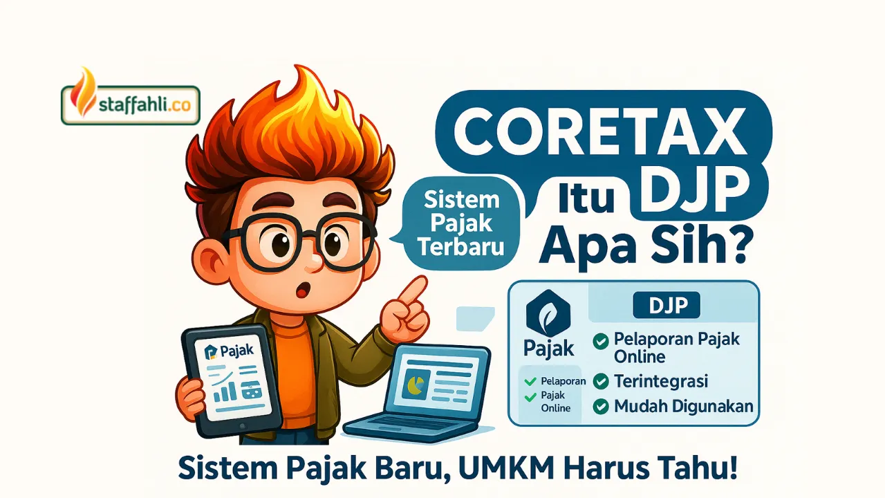 Coretax DJP: Fungsi, Akses, dan Persiapan Pelaporan